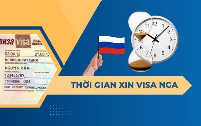 Thời gian xin visa Nga